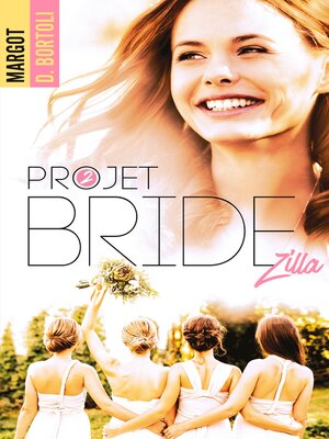 cover image of Projet Bridezilla